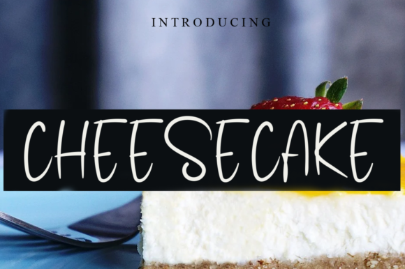 Cheesecake: A Fresh Handwritten Font for Crafters and Product Designers
