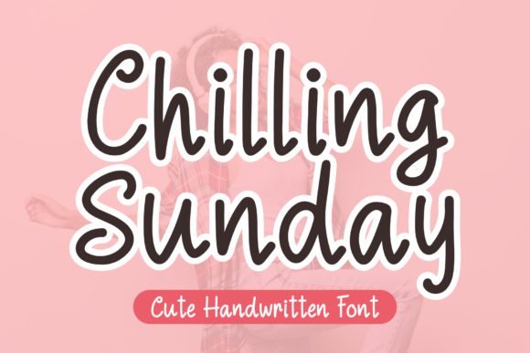 Chilling Sunday: A Playful Handwritten Font for Creative Branding
