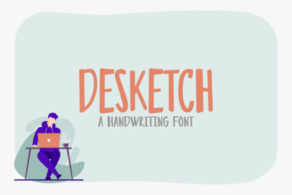 Desketch: The Handwritten Font for Engaging Brand Content