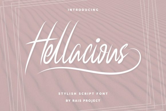 Hellacious: A Stylish Script Font for Romantic Editorial Design