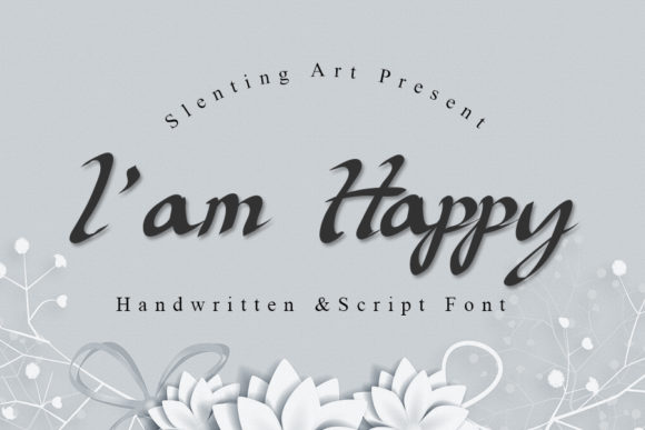 Iam Happy: A Dazzling Script Font for Modern Web Design