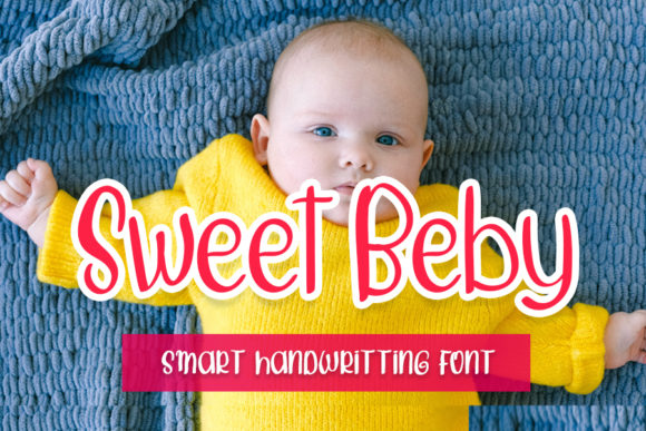 Sweet Beby: A Handwritten Font for Campaigns